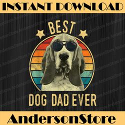 best dog dad ever basset hound father's day best dad daddy father's day happy father's day png sublimation