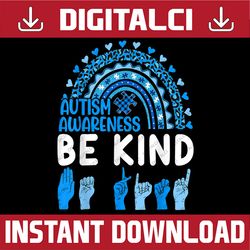 be kind autism awareness rainbow trendy design leopard png sublimation design