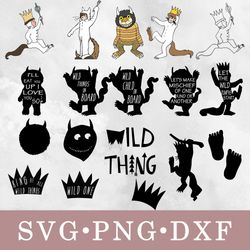 Wild Thing svg, Wild Thing bundle svg, png, dxf, svg files for cricut, movie svg, clipart