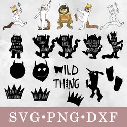wild thing svg, wild thing bundle svg, png, dxf, svg files for cricut, movie svg, clipart