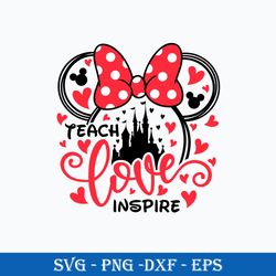 teach love inspire svg, teach mouse svg, disney png dxf eps digital file
