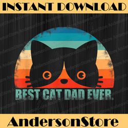 best cat dad father's day wife son daughter best dad daddy father's day happy father's day png sublimation