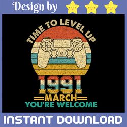 1991 march 31 years old svg, video gamer 31th birthday svg, funny 31th birthday svg, level 31 unlocked svg