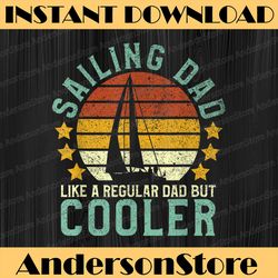 sailing dad | sailboat sailor funny father's day best dad daddy father's day happy father's day png sublimation