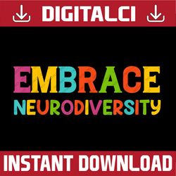 adhd autism asd embrace neurodiversity png sublimation design