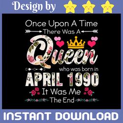 32 years old girls png, 32nd birthday queen april 1990 png, once upon a time queen was born in april 1990 png