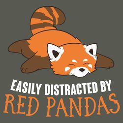Easily Distracted By Red Pandas Svg, Trending Svg, Red Pandas Svg, Red Pandas Lovers Svg, Red Pandas Gifts Svg, Cute Red