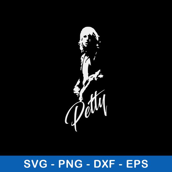 Tom Petty And The Heartbreakers Svg,  Petty  Svg, Png Dxf Eps File.jpeg