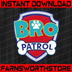 Bro Patrol logo, Bro patrol clipart, Bro Patrol cut file, Bro Patrol invite, Bro patrol cricut, Bro patrol print, Dxf
