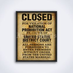 Prohibition Closed sign vintage bar bootlegger printable art print poster Digital Download