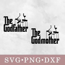 The godmother svg, The godfather svg, png, dxf, svg files for cricut, movie svg, clipart
