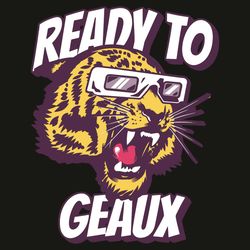 Ready To Geaux Svg, Sport Svg, Geaux Svg, Geaux Tiger Svg, Lsu Football Svg, Lsu Tigers Team Svg, Lsu Tigers Lovers Svg