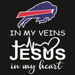 In My Veins Jesus In My Heart Svg, Sport Svg, Buffalo Bills Svg, Buffalo Bills Logo Svg, Jesus Svg, Heart Svg, Buffalo B