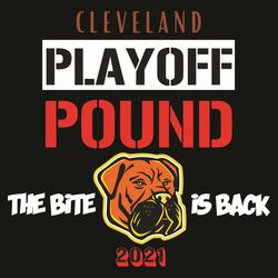 Cleveland Play Off Pound The Bite Is Back 2021 Svg, Sport Svg, Cleveland Football Game 2021 Svg, Cleveland Football Team