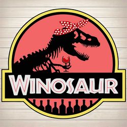 Winosaur Jurassic Dinosaur Wine SVG, funny wine svg, png, Trex, T Rex, Good for waterslide, sublimation