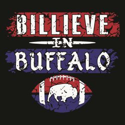 Billieve In Buffalo Svg, Sport Svg, Buffalo Bills Football Team Svg, Buffalo Bills Svg, Buffalo Bills Gifts Svg, Player