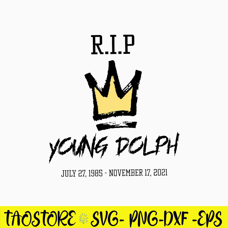 2021 Rip Young Dolph Rest In Peace Svg, Young Dolph Svg, Png Dxf Eps Digital File.jpg