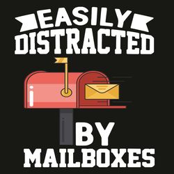 Easily Distracted By Mailboxes Svg, Trending Svg, Mailboxes Svg, Post Office Svg, Letters Svg, Postman Svg, Post Carrier