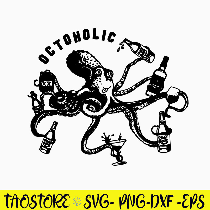 Alcoholic Octopus Svg, Octopus Svg, Octopus Drink Svg, Png Dxf Eps Digital File.jpg