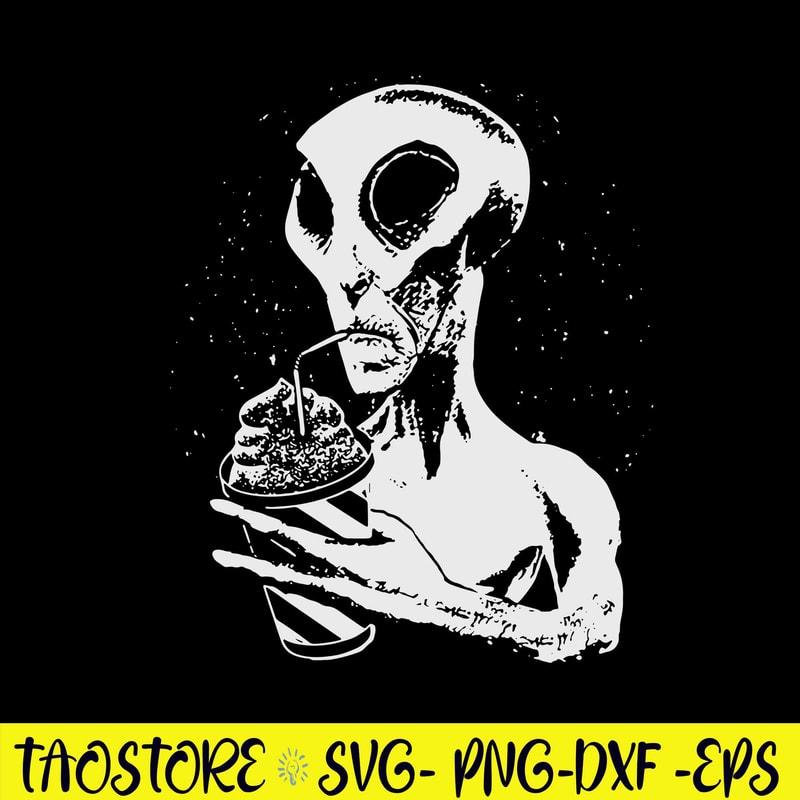 Alien Drink Coffee Svg, Alien Svg, Alien Vector, Alien Clipart, Instant Download.jpg