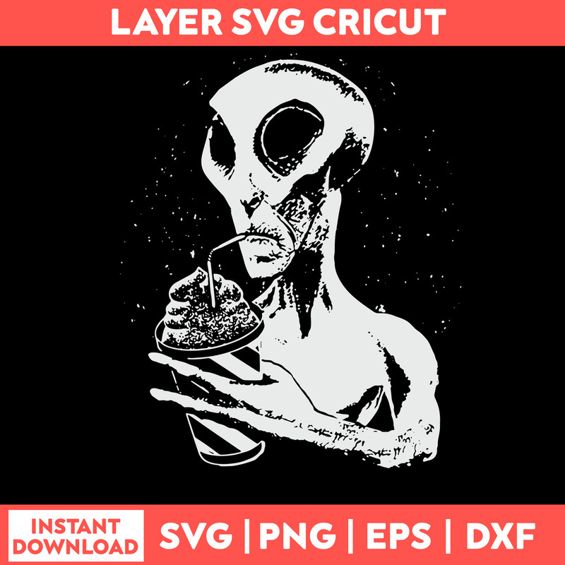 Alien Drink Coffee Svg, Alien Svg, Alien Vector, Alien Clipart, Instant Download.jpg