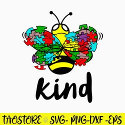 Be Kind Autism Awareness Svg, Be Kind Svg, Bee Svg, Png Dxf Eps Digital File