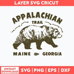 Appalachian Trail Maine Georgia Svg , Bear Svg, Png Dxf Eps Digital File