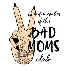 Proud Member Of The Bad Moms Club Svg, Mother's Day Svg, Mom Svg