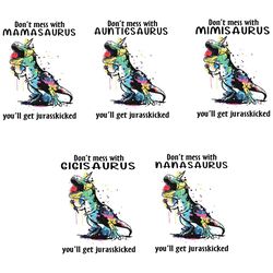 dont mess with mamasaurus youll get jurasskicked svg, mothers day svg