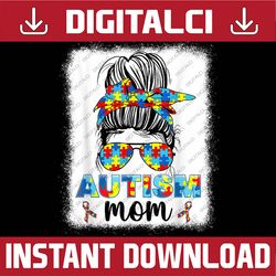autism mom life autism awareness messy bun autistics png sublimation design