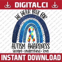 autism rainbow in april we wear blue autism awareness month png sublimation design