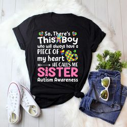 Lique Autism Awareness There's This Boy He Calls Me Sister T shirt Autism Awareness T-Shirt - T125