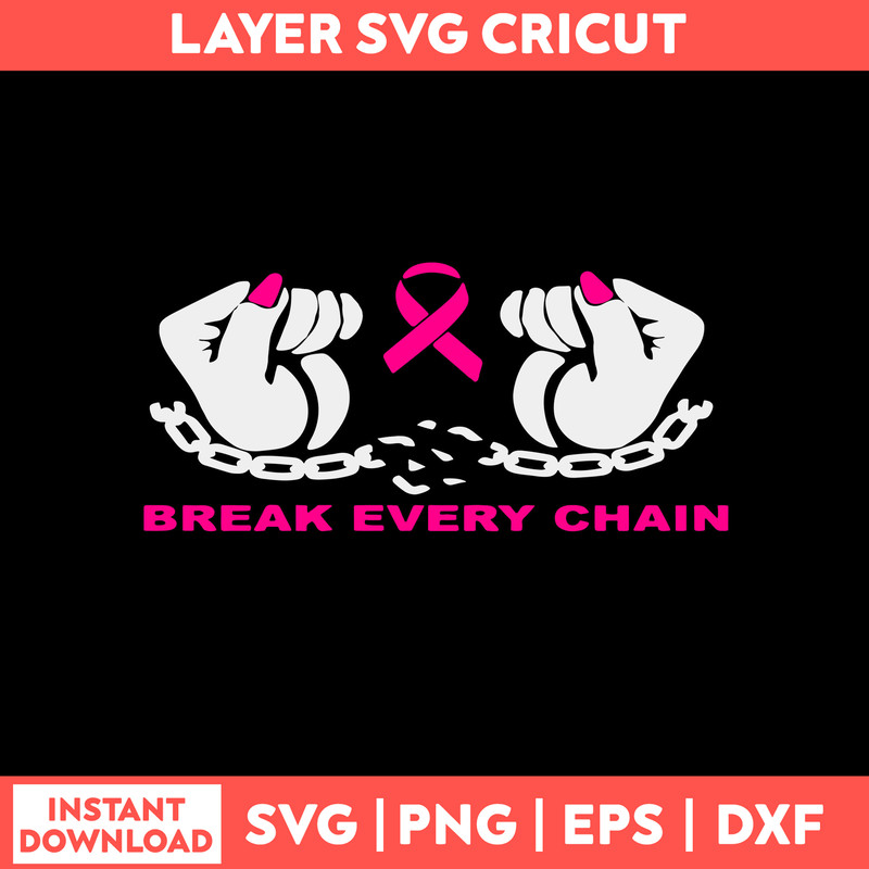 Break Every Chain Hands and Awareness Ribbon Svg, Awareness Ribbon Svg, Png Dxf Eps File.jpg