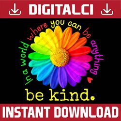 autism in a world where you can be anything be kind png sublimation design
