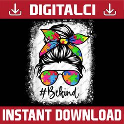 bleached be kind autism awareness messy bun girl png sublimation design