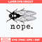 Cicadas Brood X 2021 Svg, Nope Svg, Png Dxf Eps File.jpg