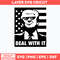 Deal With It Svg, Donald Trump Svg, Funny Svg, Png Dxf Eps File.jpg