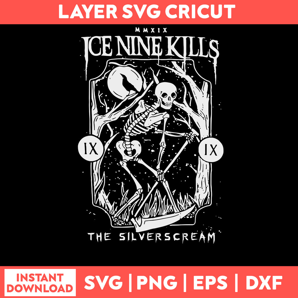 Design Ices Art Nine Kill Svg, Skeleton Svg, Png Dxf Eps File.jpg
