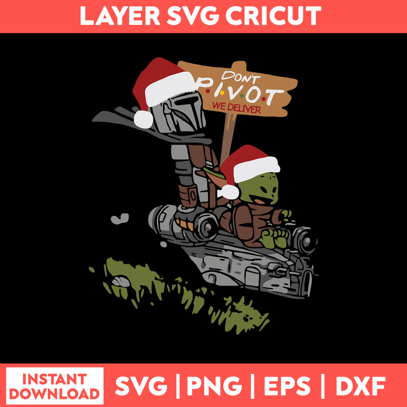Don_t Pivot We Deliver Svg, Kicker Christmas Svg, Png Dxf Eps File.jpg