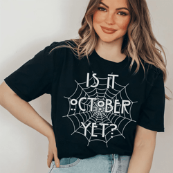 is it october yet tee