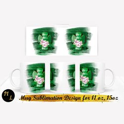Mug Wrap design for 15 oz,Easter Mug Sublimation , His Will His Way My Faith PNG