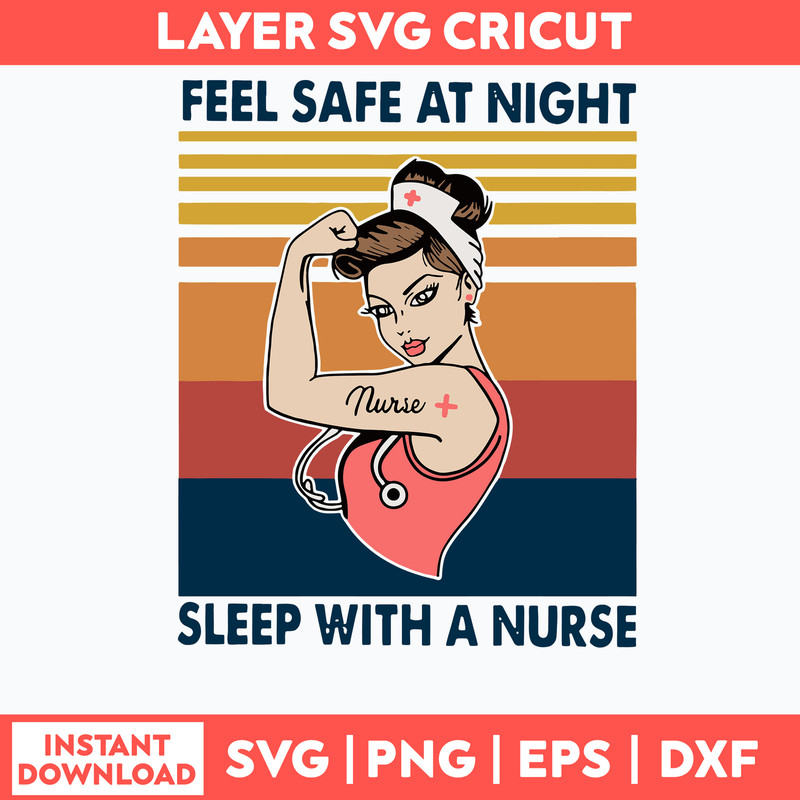 Feel Safe At Night Sleep With A Nurse Svg, Png Dxf Eps File.jpg