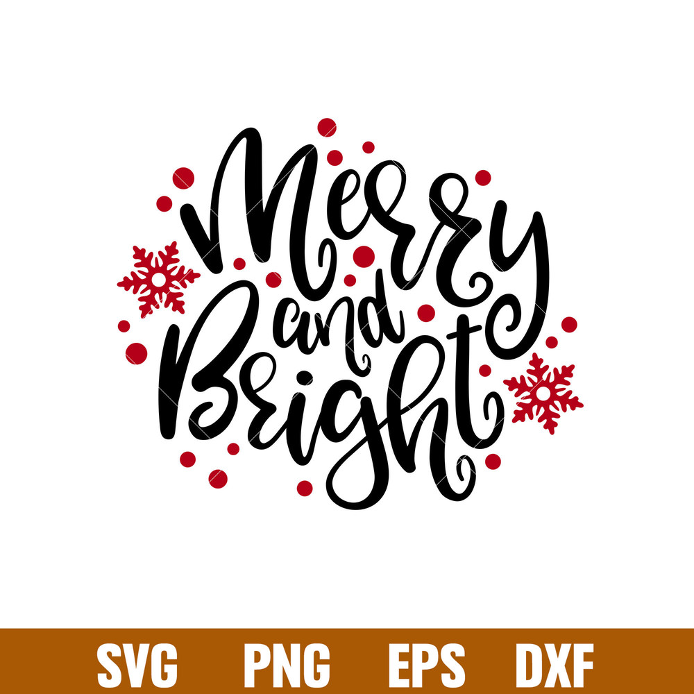 Merry And Bright 2, Merry And Bright Svg, Christmas Lettering Svg, Merry Christmas Svg, png, dxf, eps file.jpg