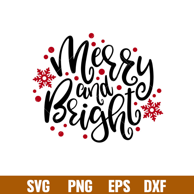 Merry And Bright 2, Merry And Bright Svg, Christmas Lettering Svg, Merry Christmas Svg, png, dxf, eps file.jpg