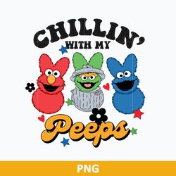 chillin' with my peeps png, easter sesame street png, easter bunny png, sesame street png digital file