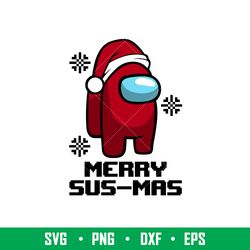 merry sus mas, merry sus-mas svg, among imposter svg, merry christmas svg, png,eps,dxf file