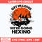 Get In Loser We_re Going Hexing Svg, Halloween Svg, Png Dxf Eps File.jpg