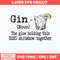 Gin The Glue Holding This 2020 Shitshow Togetther Svg, Gin Definition The Glue Holding Svg, Png Dxf Eps File.jpg