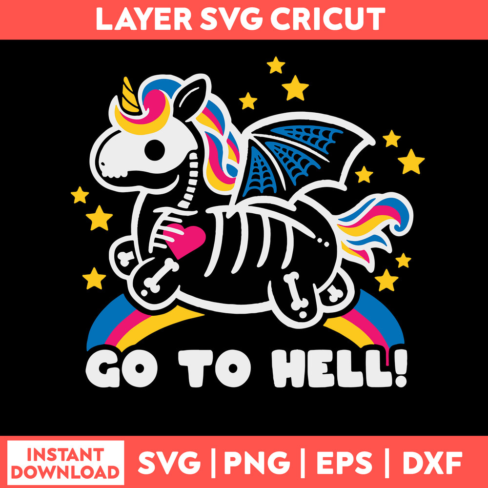 Go To Hell Svg, Go To Hell Funny Unicorn Svg, Png Dxf Eps File.jpg
