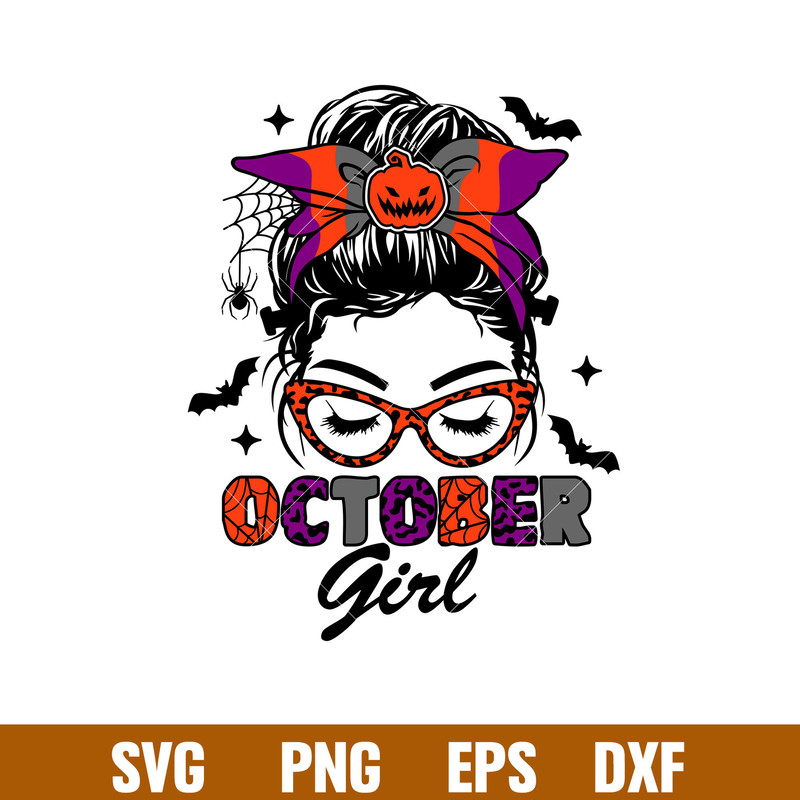 October Girl, October Girl Svg, Messy Bun Hair Svg, Halloween Mom Svg, Mom Skull Svg,png,dxf,eps file.jpg